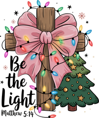 Be The Light Pink Bow - Christmas Ready to Press DTF Transfer