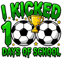 I Kicked 100 Days of - School Ready to Press DTF Transfer