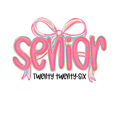 Preppy Senior 2026 Coquette - School Ready to Press DTF Transfer