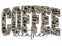 Camo Coffee Weather Camouflage Western - Hunting Ready to Press DTF Transfer