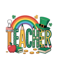 St. Patrick’s Day Teacher Rainbow Graphic – St. Patrick’s Day Ready to Press DTF Transfer