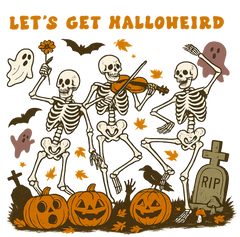 Let's Get Halloweird - Halloween Ready to Press DTF Transfer