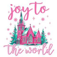 Joy To The World - Chirstmas Ready to Press DTF Transfer