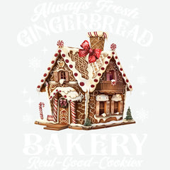 Always Fresh Gingerbread - Christmas Ready to Press DTF Transfer