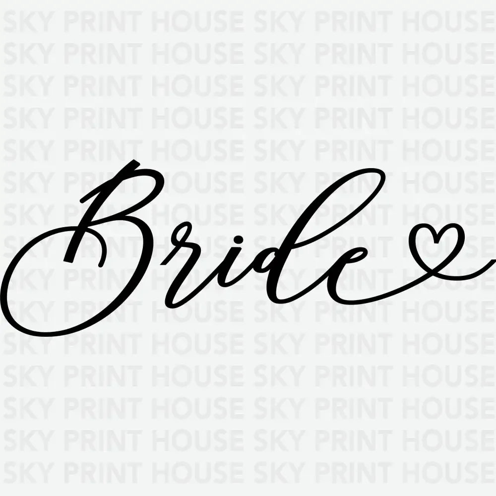 Bride Minimalist Design Bachelorette Ready to Press DTF Transfer
