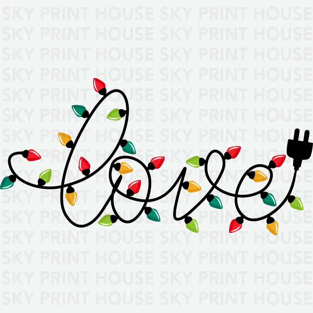 Christmas Lights Love - Christmas Ready to Press DTF Transfer