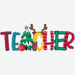 Christmas Teacher - Christmas Ready to Press DTF Transfer