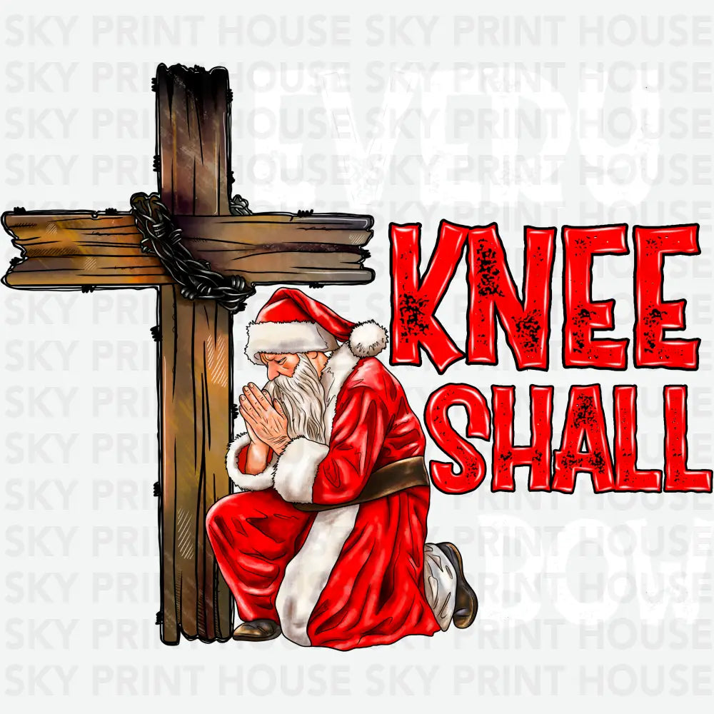 Every Knee Shall Bow - Christmas Ready to Press DTF Transfer