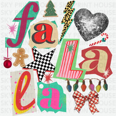 Fa La La Christmas - Christmas Ready to Press DTF Transfer