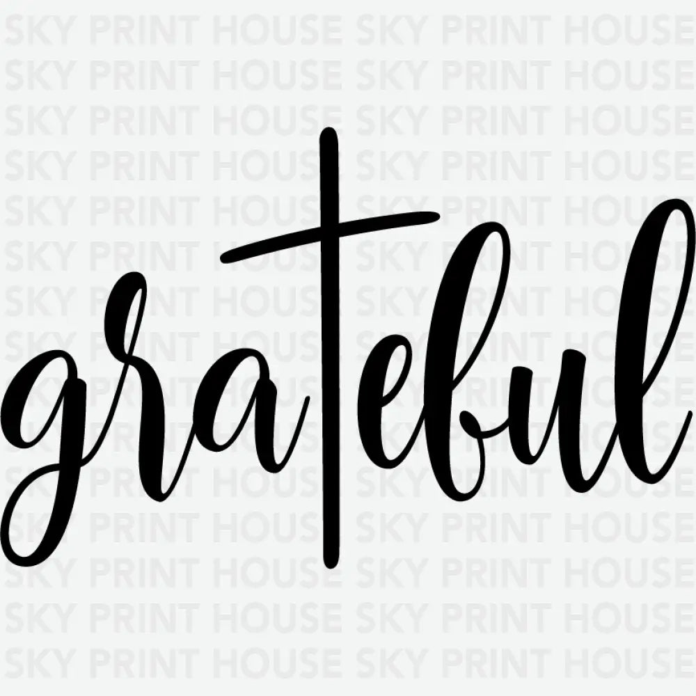 Grateful Thanksgiving Ready to Press DTF Transfer