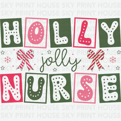 Holly Jolly Nurse - Christmas Ready to Press DTF Transfer