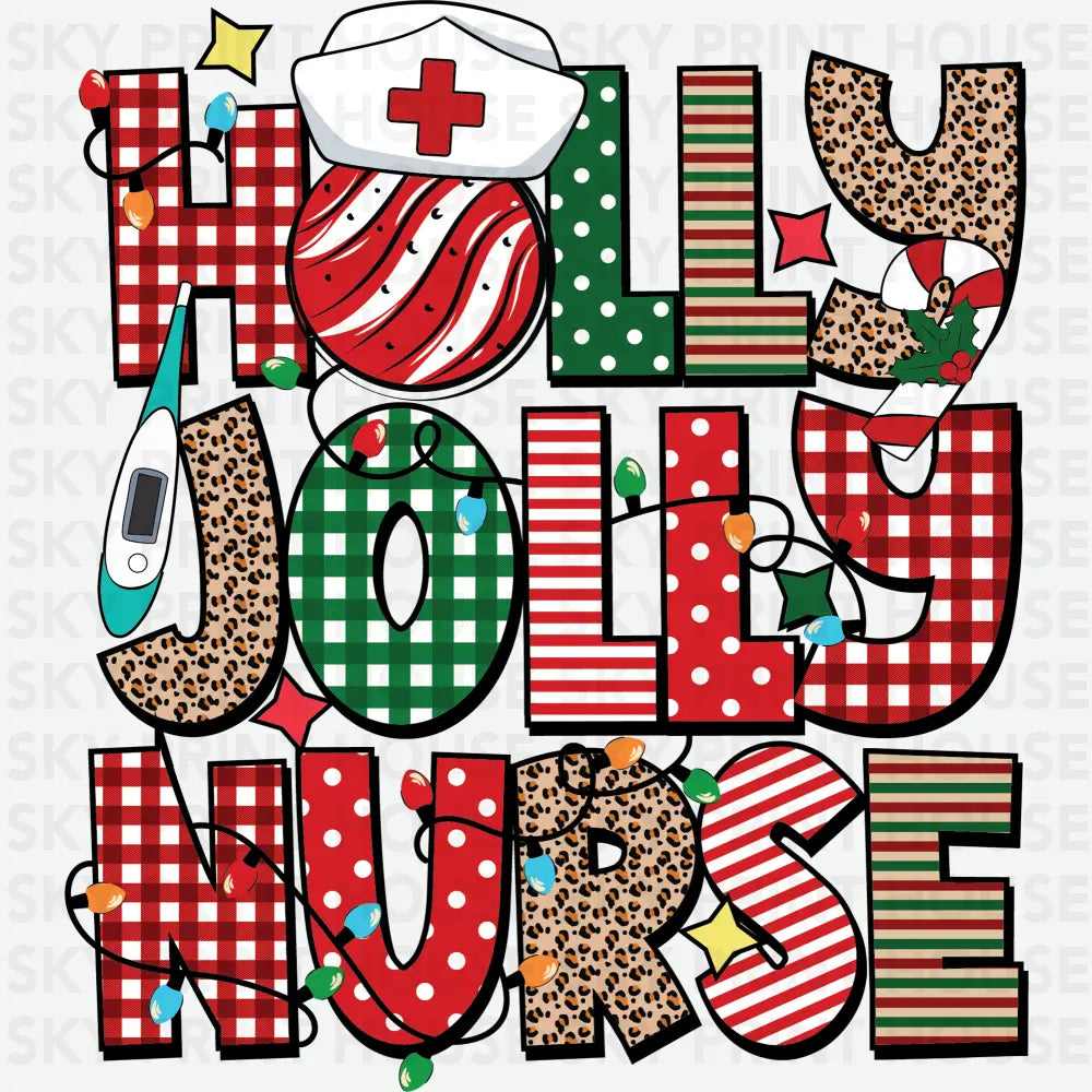 Holly Jolly Nurse - Christmas Ready to Press DTF Transfer
