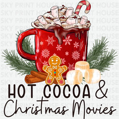 Hot Cocoa And Christmas Movies - Christmas Ready to Press DTF Transfer