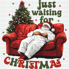 Just Waiting For Christmas - Christmas Ready to Press DTF Transfer