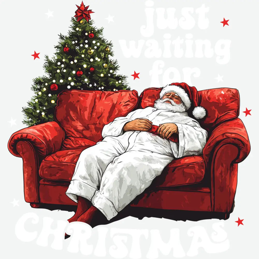 Just Waiting For Christmas - Christmas Ready to Press DTF Transfer