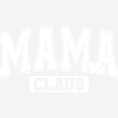 Mama Claus - Christmas Ready to Press DTF Transfer