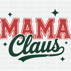 Mama Claus - Christmas Ready to Press DTF Transfer