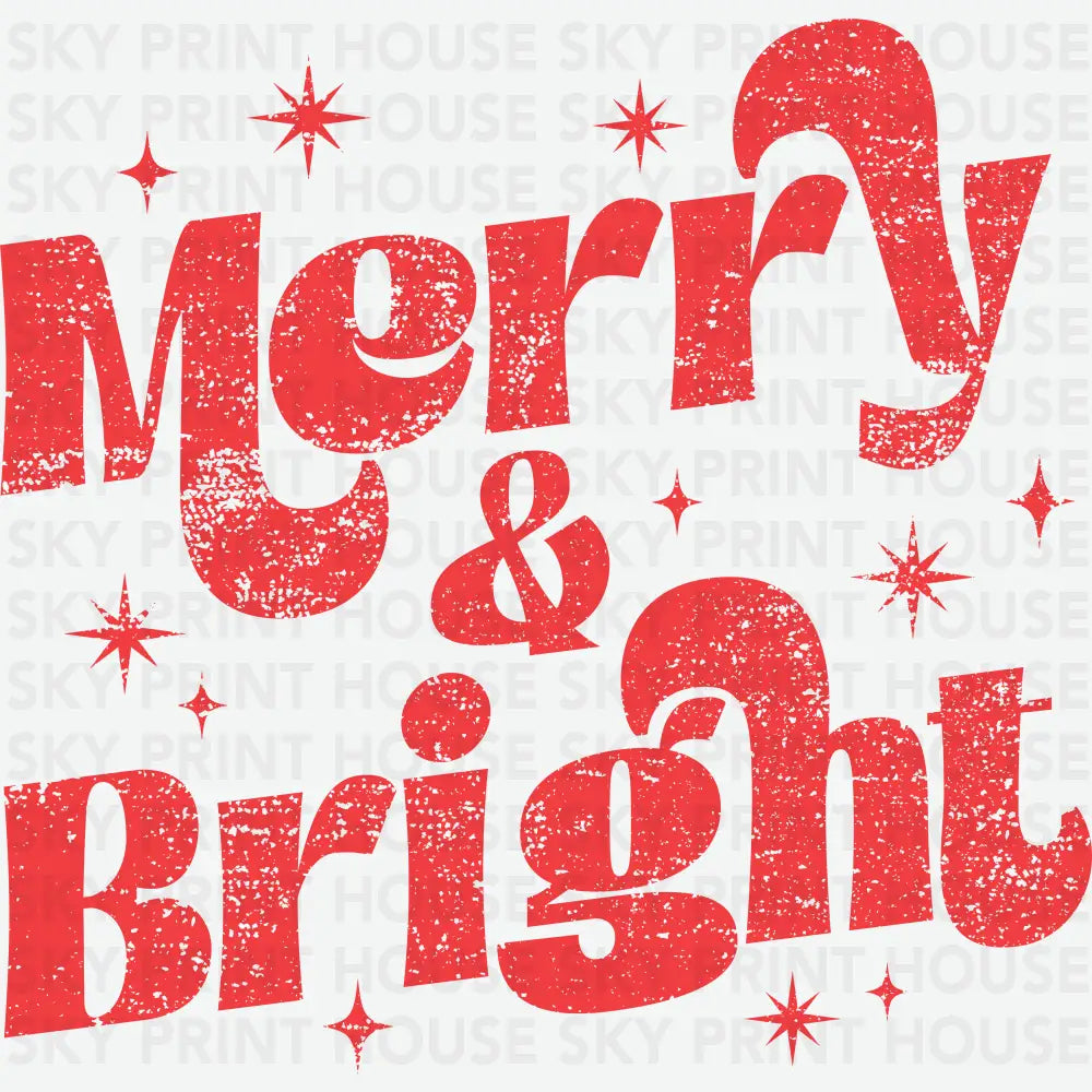 Merry & Bright - Christmas Ready to Press DTF Transfer