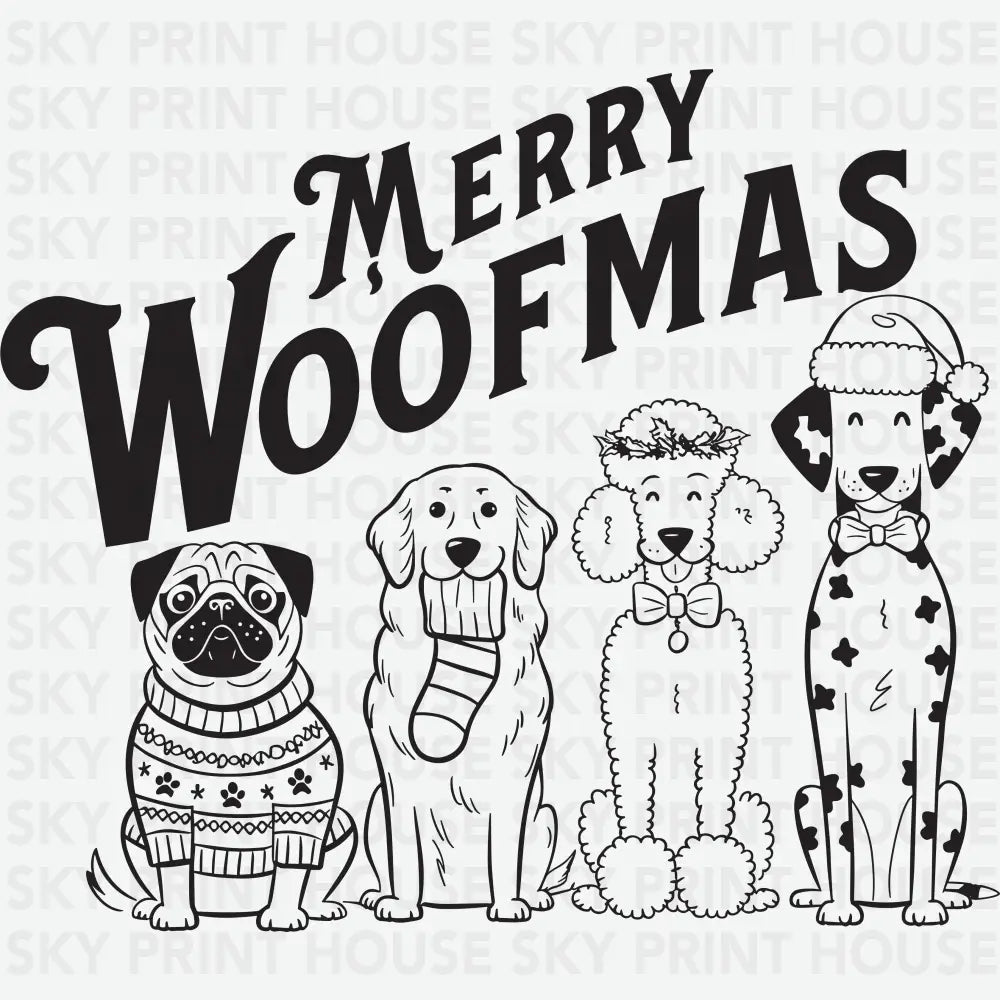 Merry Woofmas - Christmas Ready to Press DTF Transfer