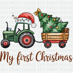 My First Christmas Tractor - Christmas Ready to Press DTF Transfer