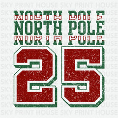 North Pole 25 Varsity Number Design – Christmas Ready to Press DTF Transfer