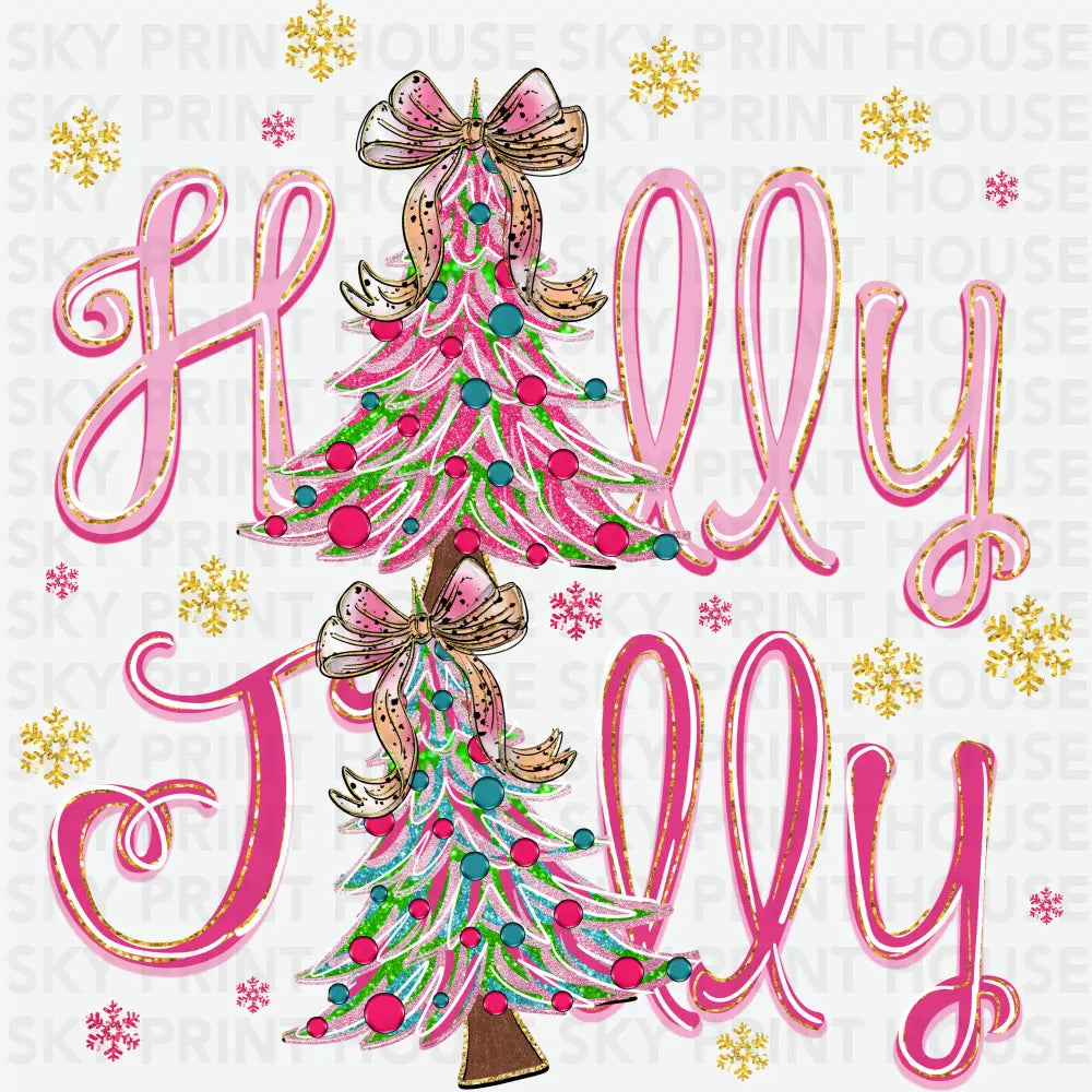 Pink Holly Jolly - Christmas Ready to Press DTF Transfer