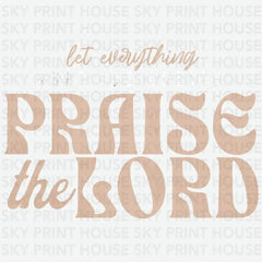 Praise the Lord Religious Ready to Press DTF Transfer 2 INCH (NECK LABEL) / Light Color Design