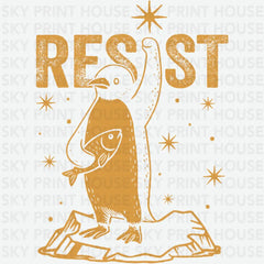 Resist Penguin Activism Political Ready to Press DTF Transfer
