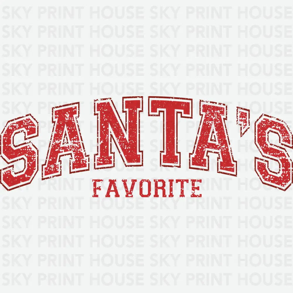 Santa’s Favorite - Christmas Ready to Press DTF Transfer