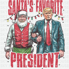 Santa’s Favorite President - Christmas Ready to Press DTF Transfer