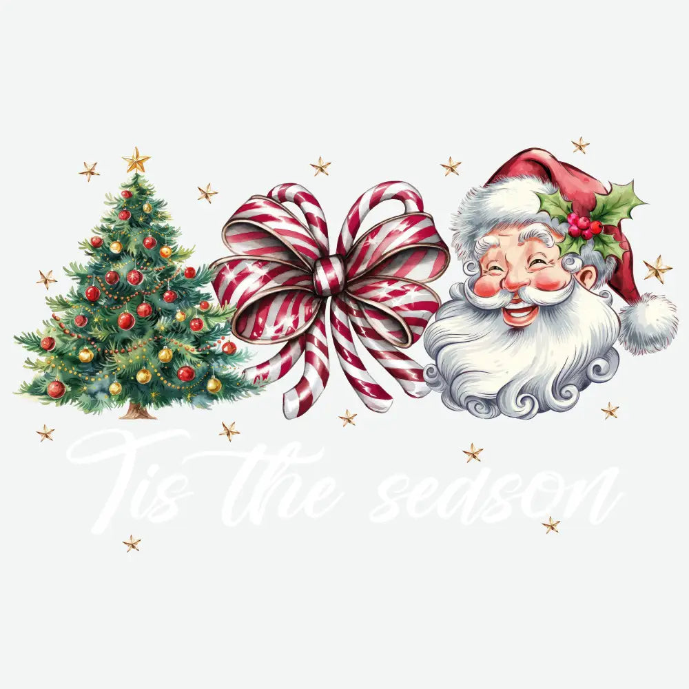 Tis The Season - Christmas Ready to Press DTF Transfer