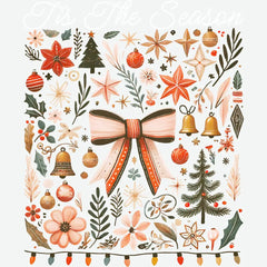 Tis The Season - Christmas Ready to Press DTF Transfer