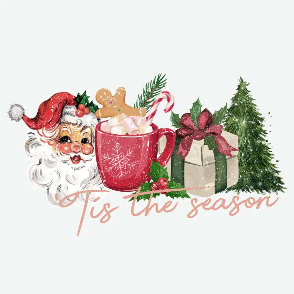 Tis The Season - Christmas Ready to Press DTF Transfer