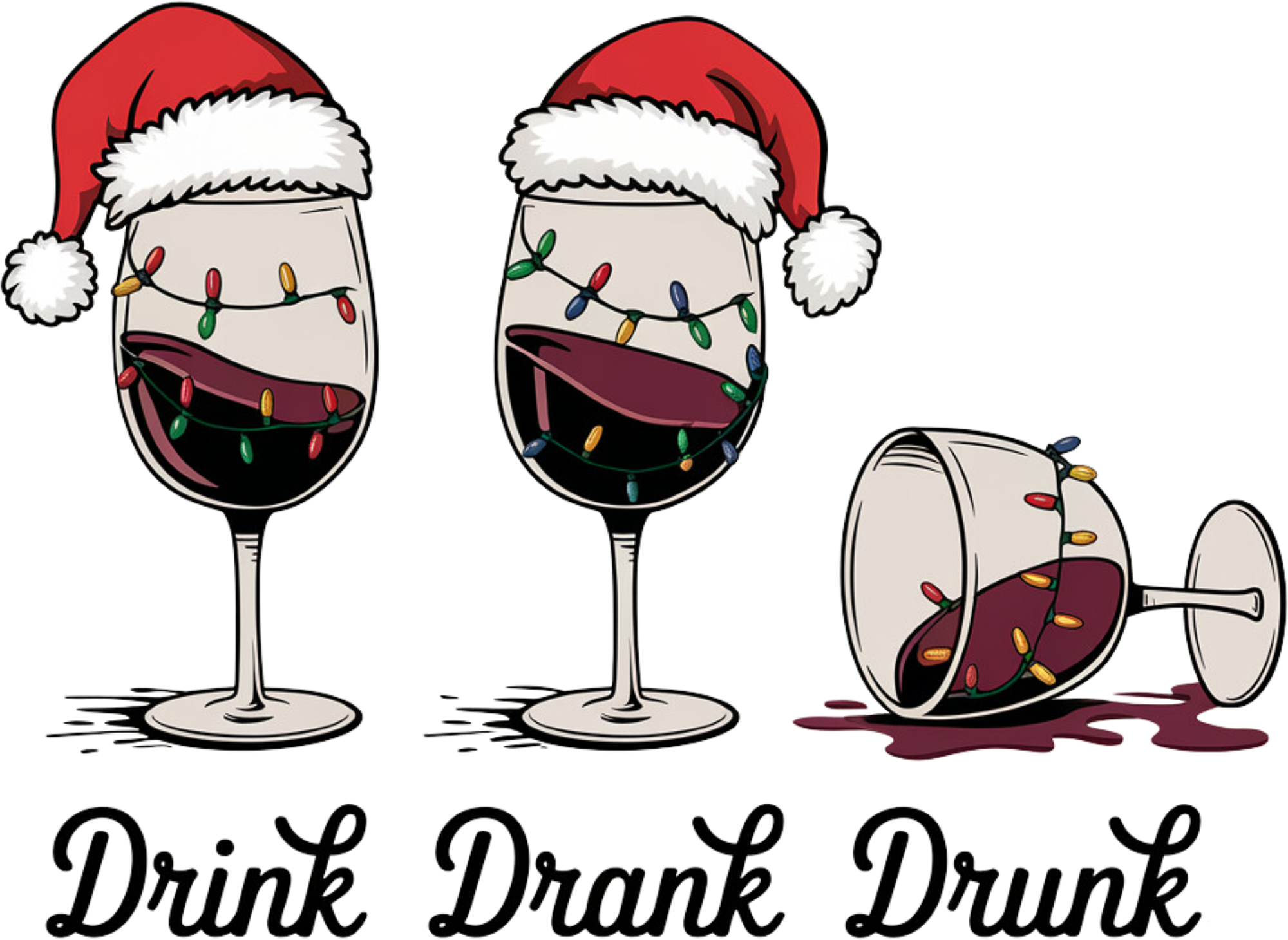 Christmas Drink Drank Drunk - Christmas Ready to Press DTF Transfer