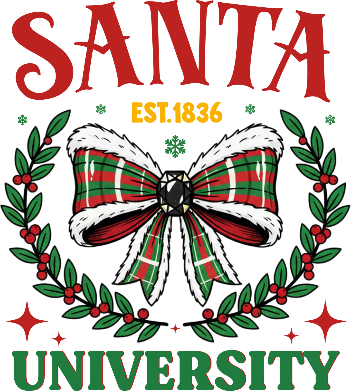 Santa University - Christmas Ready to Press DTF Transfer