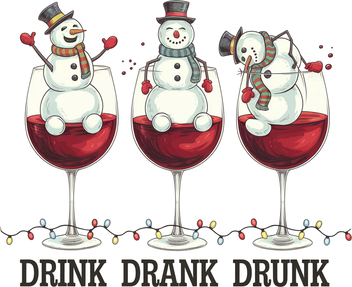 Drink Drank Drunk Christmas Wine - Christmas Ready to Press DTF Transfer