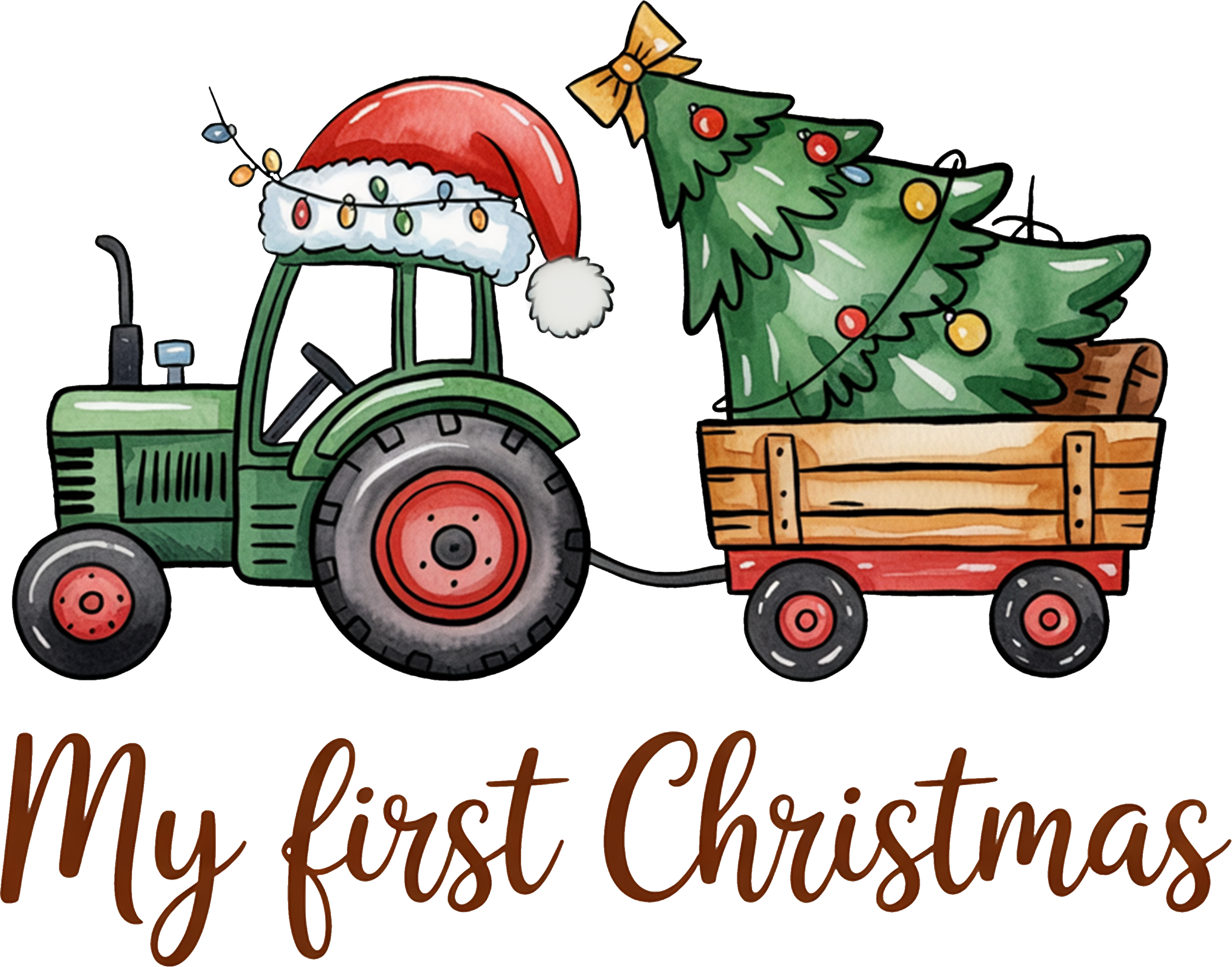 My First Christmas Tractor - Christmas Ready to Press DTF Transfer
