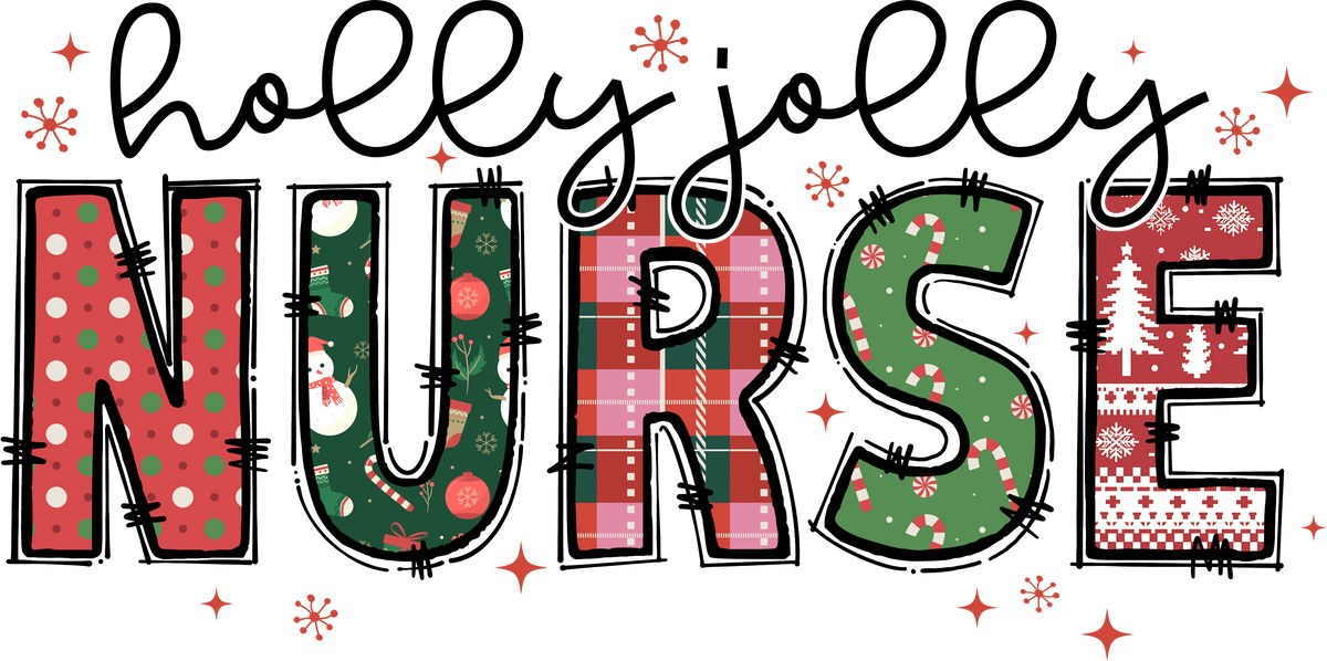 Holly Jolly Nurse - Christmas Ready to Press DTF Transfer