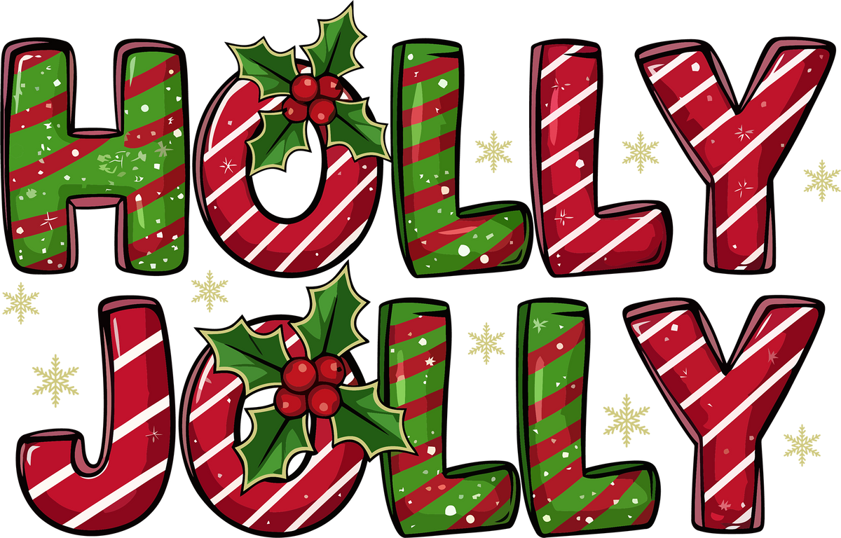 Holly Jolly - Christmas Ready to Press DTF Transfer