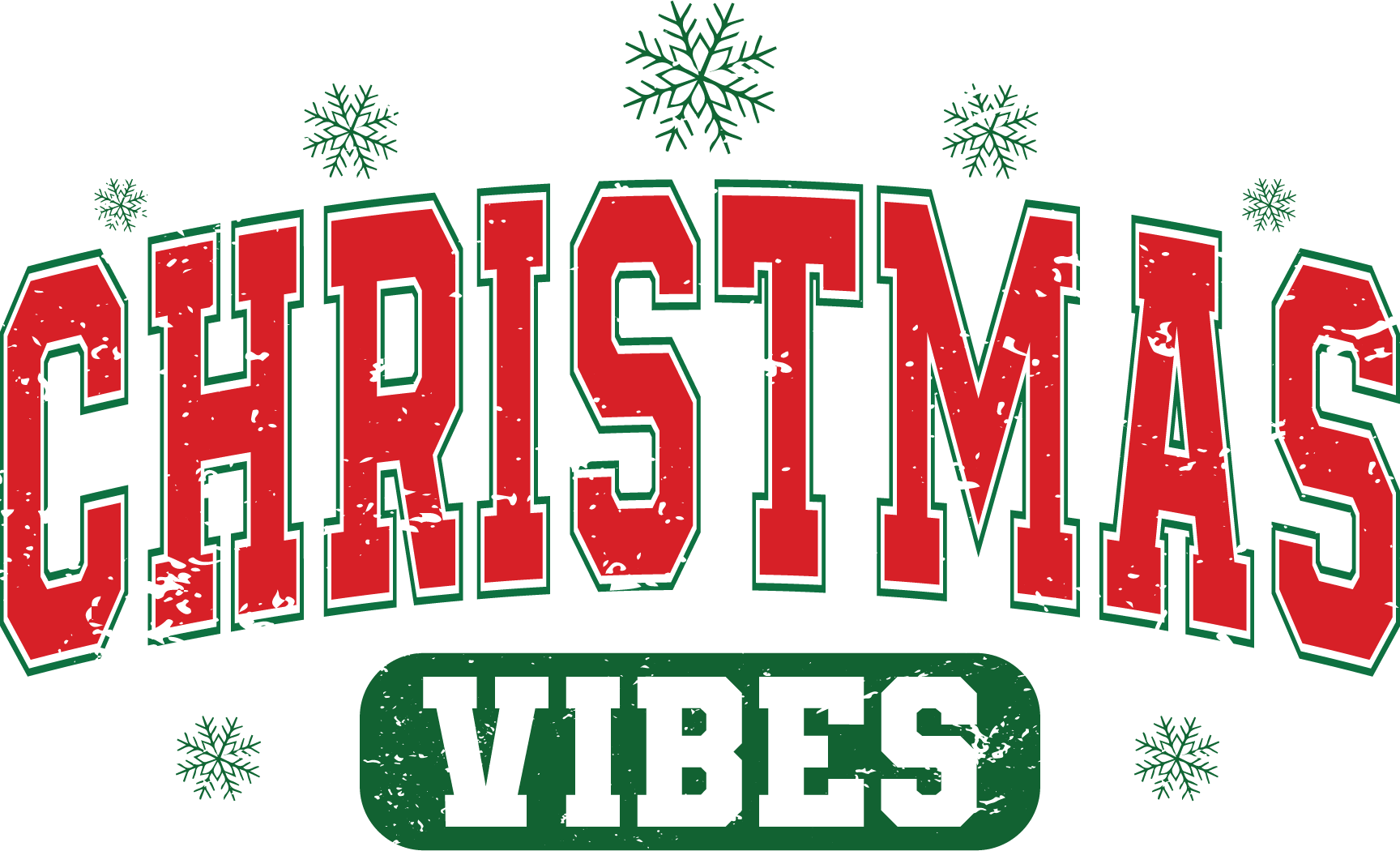 Christmas Vibes - Christmas Ready to Press DTF Transfer