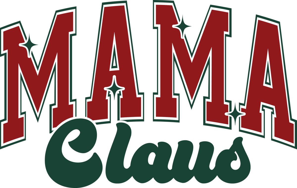 Mama Claus - Christmas Ready to Press DTF Transfer