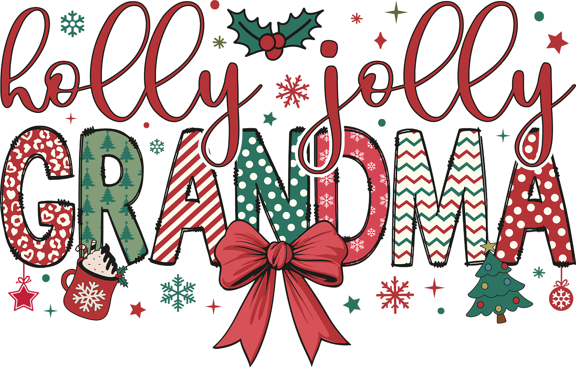 Holly Jolly Grandma - Christmas Ready to Press DTF Transfer