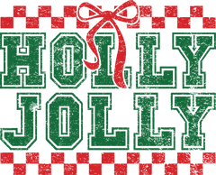 Holly Jolly - Christmas Ready to Press DTF Transfer