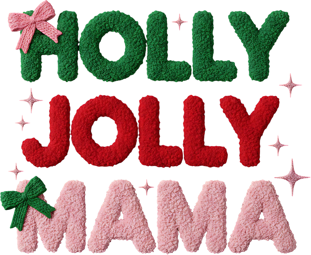 Faux Yarn Crochet Holly Jolly Mama - Christmas Ready to Press DTF Transfer