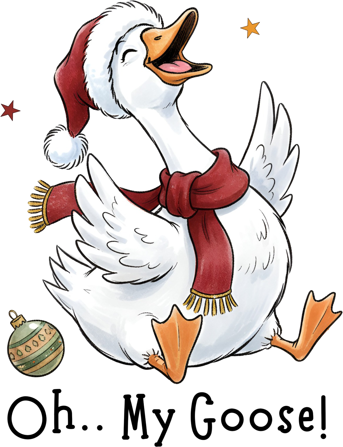 Oh My Goose Christmas - Christmas Ready to Press DTF Transfer