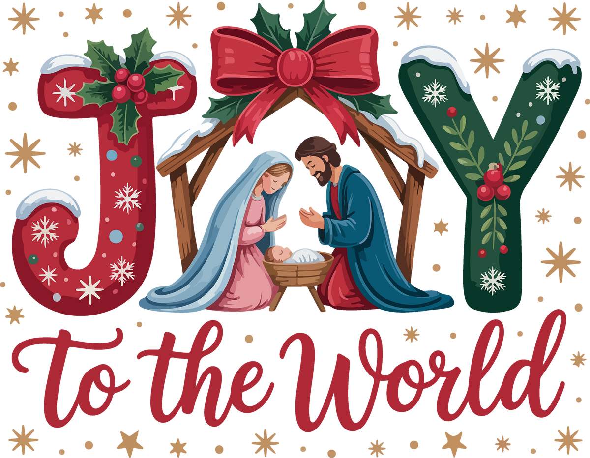 Joy To The World - Christmas Ready to Press DTF Transfer