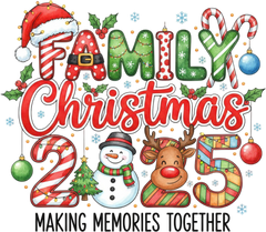 Family Christmas 2025 Making Memories Together - Christmas Ready to Press DTF Transfer