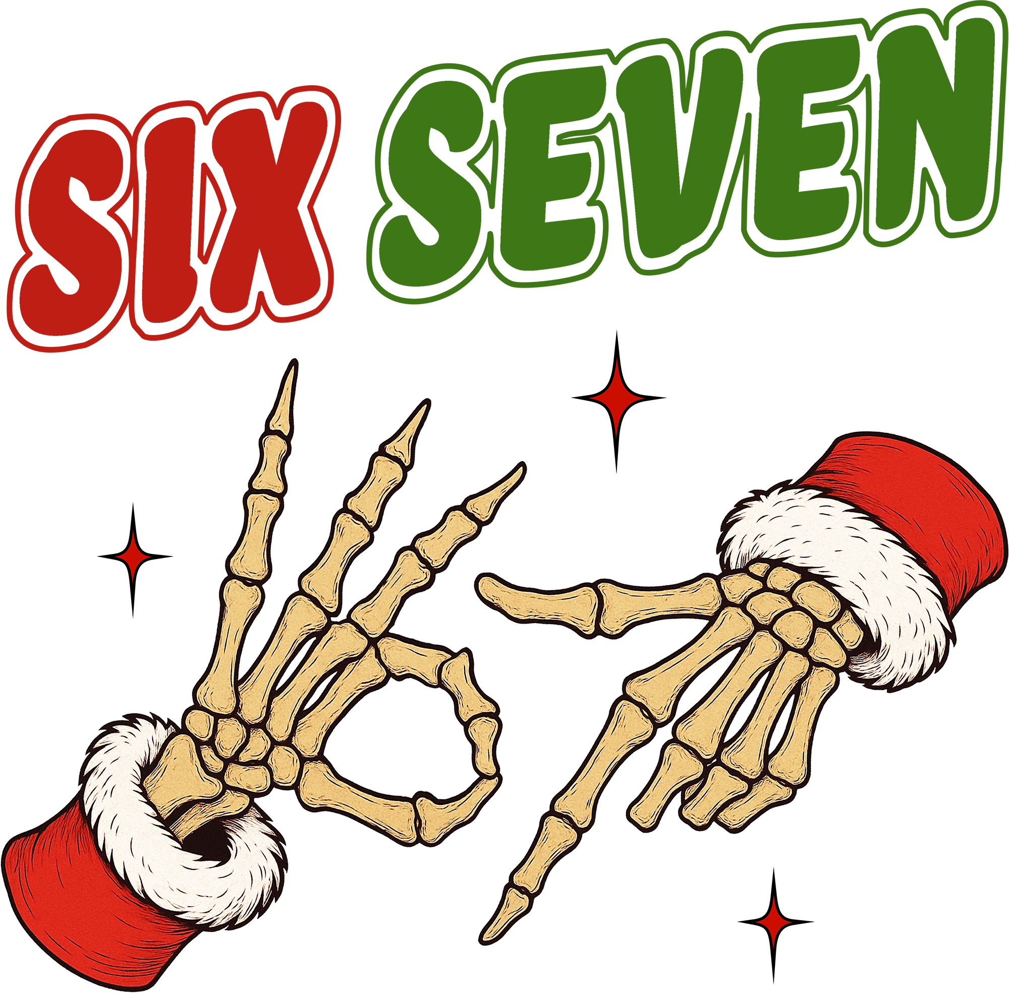 Six Seven Skeleton Hand - Christmas Ready to Press DTF Transfer