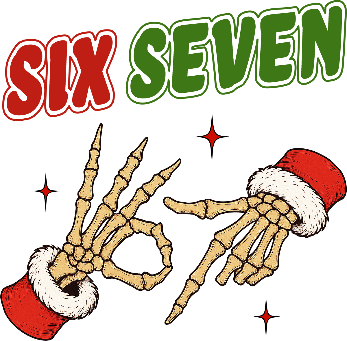 Six Seven Skeleton Hand - Christmas Ready to Press DTF Transfer
