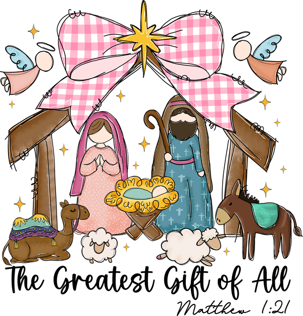 The Greatest Gift Of All - Christmas Ready to Press DTF Transfer